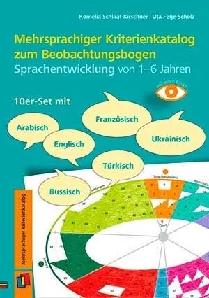 Auf einen Blick. Mehrsprachiger Kriterienkatalog zum Beobachtungsbogen Sprachentwicklung von 1-6 Jah