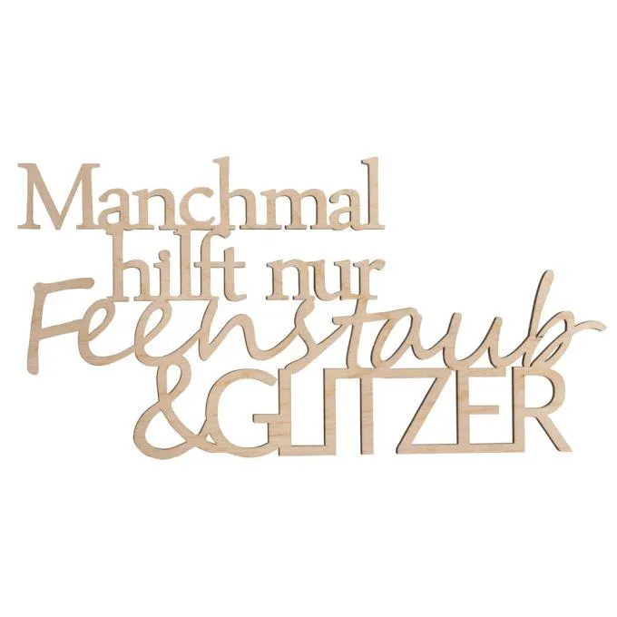 Holzschrift Feenstaub&Glitzer ,FSC 100%