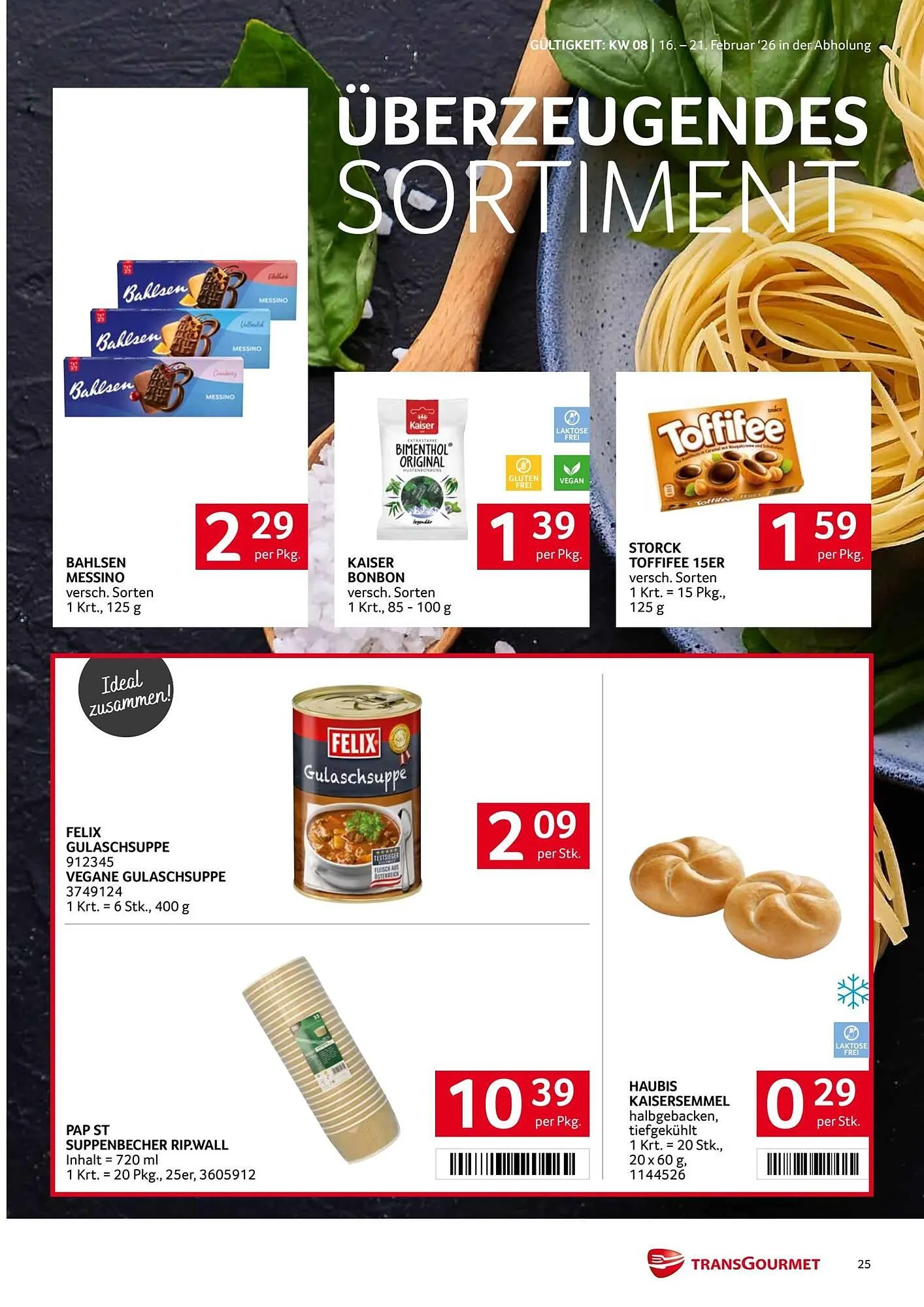 Transgourmet Flugblatt von 16. Februar bis 22. Februar 2026 - Flugblätt seite  25