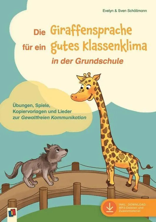 Die Giraffensprache für ein gutes Klassenklima in der Grundschule