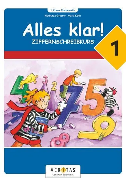 Alles klar! 1. Ziffernschreibkurs