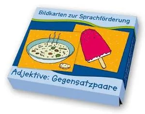 Bildkarten zur Sprachförderung. Adjektive: Gegensatzpaare