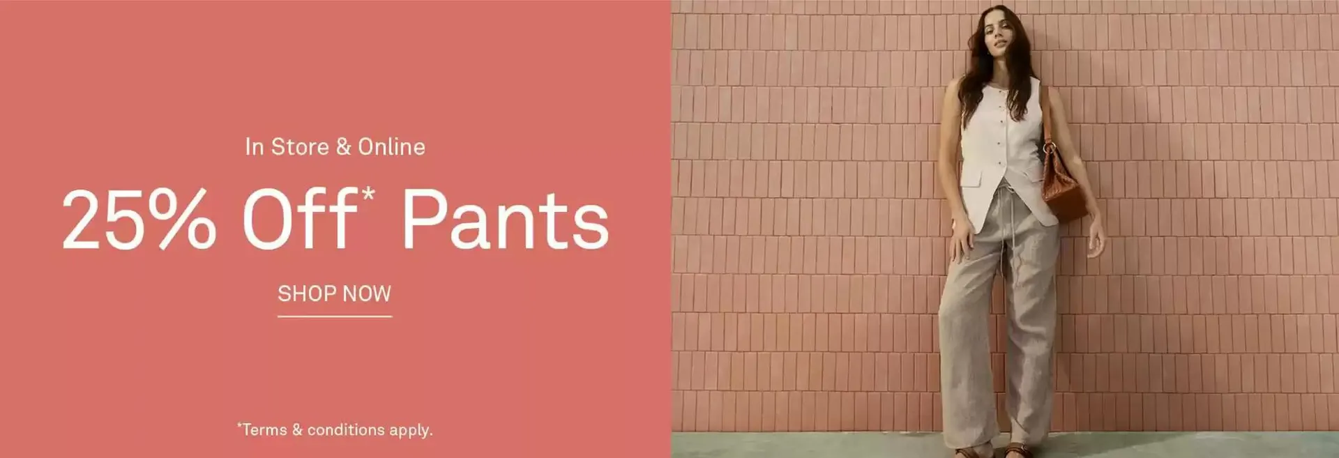 25% Off Pants - 1