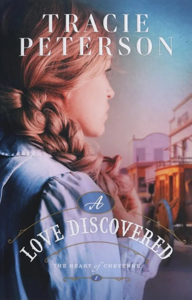 A Love Discovered (#01 in The Heart Of Cheyenne Series)