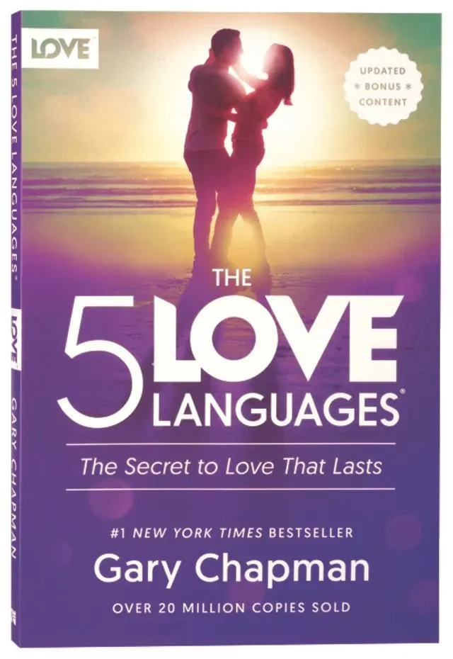 The 5 Love Languages: The Secret to Love That Lasts