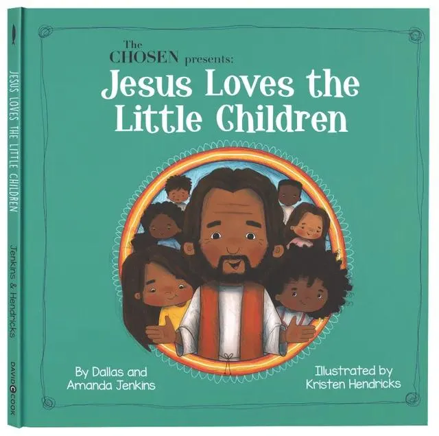 The Chosen Presents: Jesus Loves the Little Children (The Chosen Series)