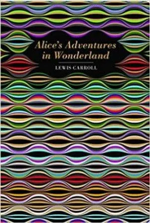 Chiltern Classics: Alice’s Adventures In Wonderland