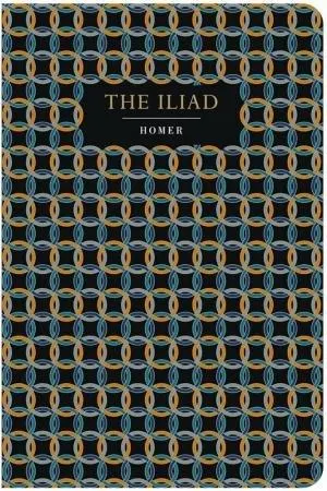 Chiltern Classics: The Illiad