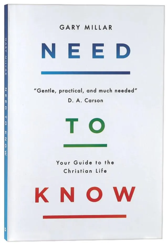 Need to Know: Your Guide to the Christian Life