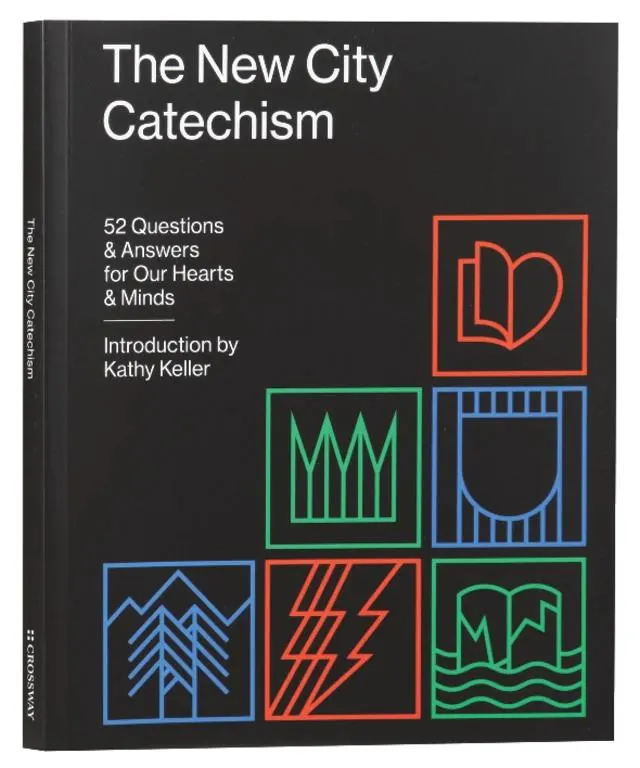 The New City Catechism