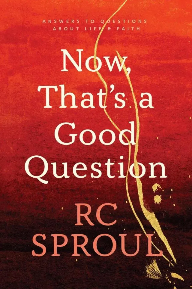 Now, That's a Good Question