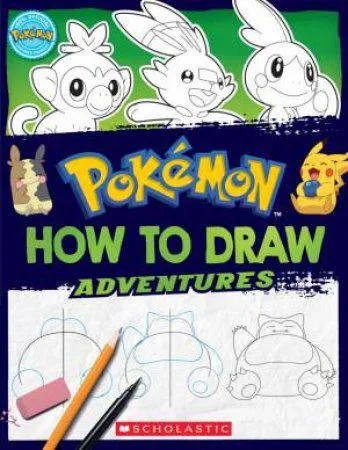Pokémon: How To Draw Adventures