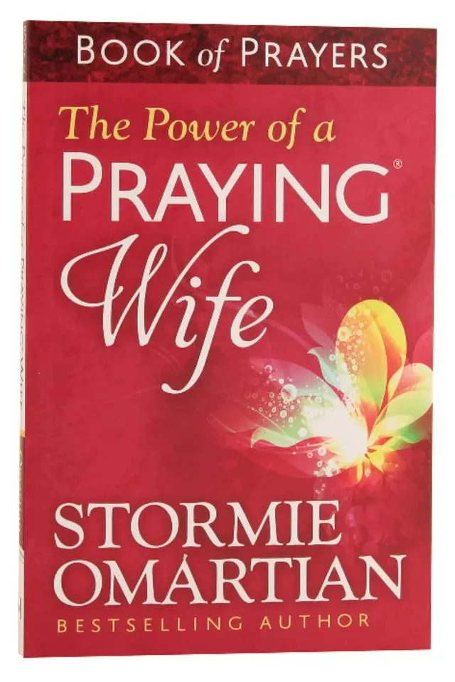 The Power of a Praying Wife (Book Of Prayers Series)