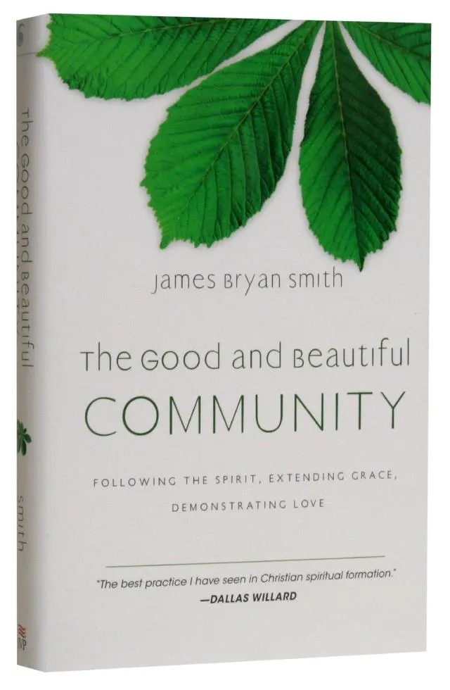 The Good and Beautiful Community (#03 in The Apprentice Series)