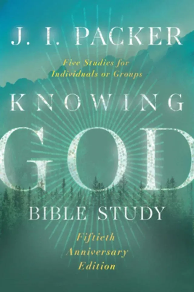 Knowing God Bible Study (50th Anniversary Edition)