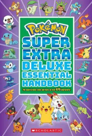 Pokemon: Super Extra Deluxe Essential Handbook