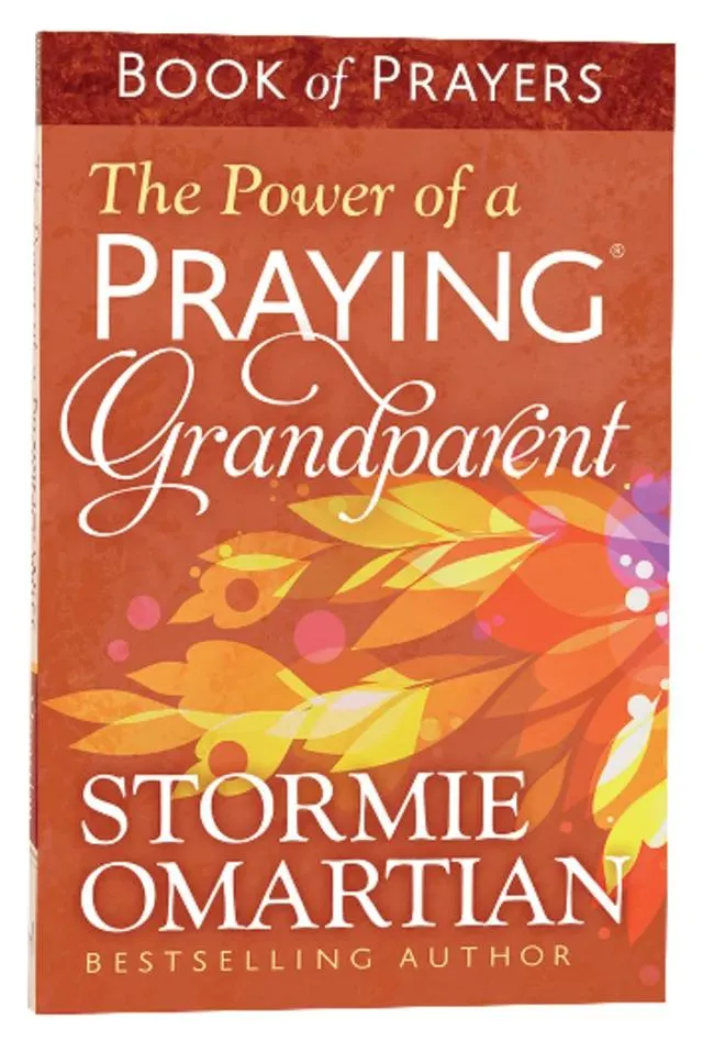 The Power of a Praying Grandparent (Book Of Prayers Series)