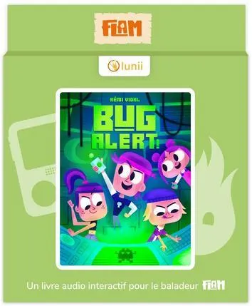LUNII - LIVRE AUDIO FLAM - BUG ALERT