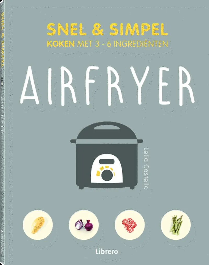 Snel & simpel Airfryer