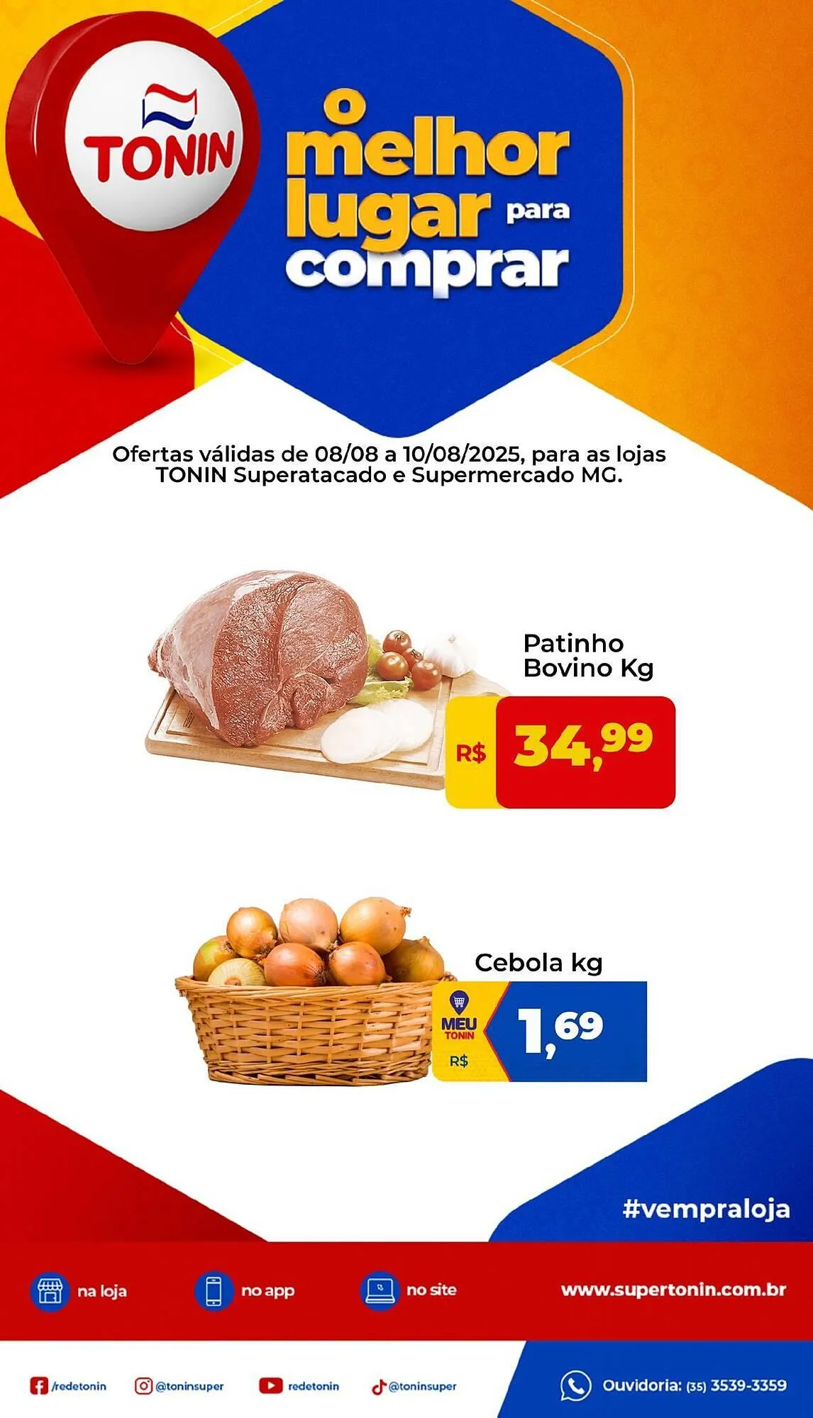 Encarte de Catálogo Tonin Superatacado 8 de agosto até 10 de agosto 2025 - Pagina 1
