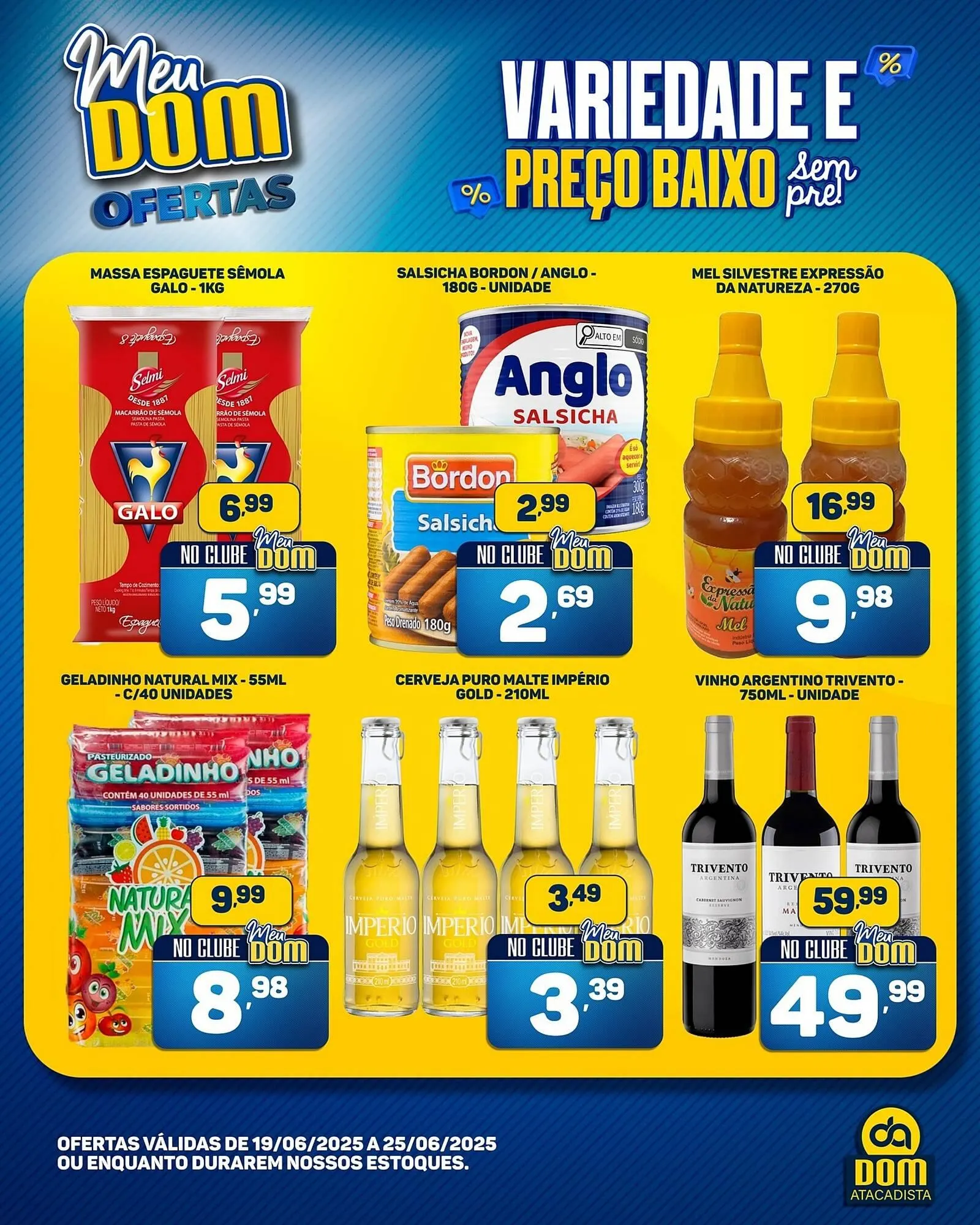 Encarte de Catálogo Dom Atacadista 19 de junho até 25 de junho 2025 - Pagina 1
