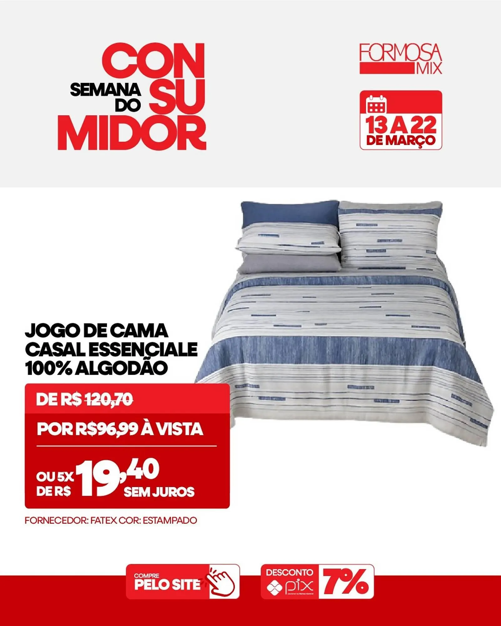 Encarte de Catálogo Grupo Formosa 16 de março até 22 de março 2026 - Pagina 7