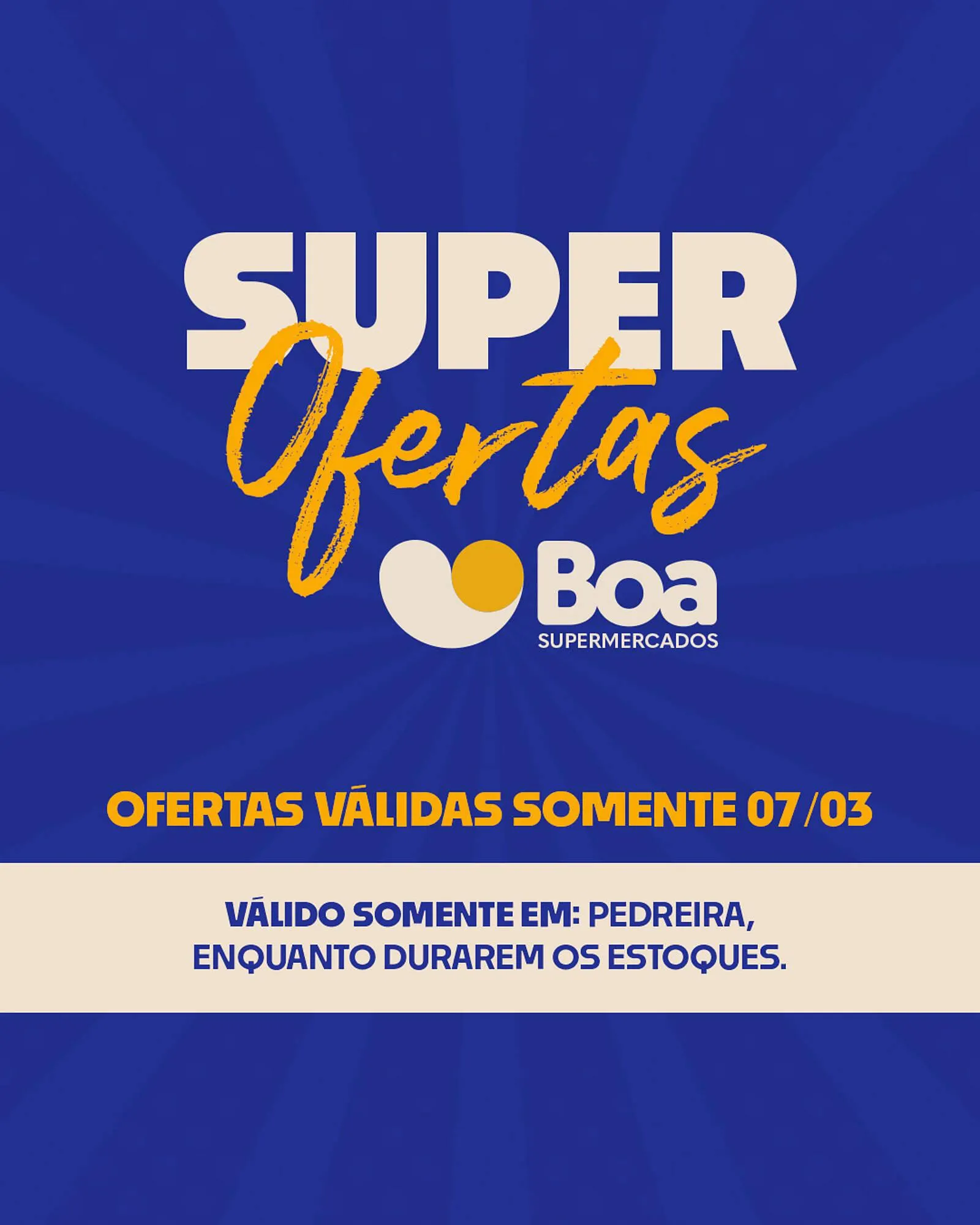 Encarte de Tabloide Boa Supermercados 7 de março até 7 de março 2026 - Pagina 1