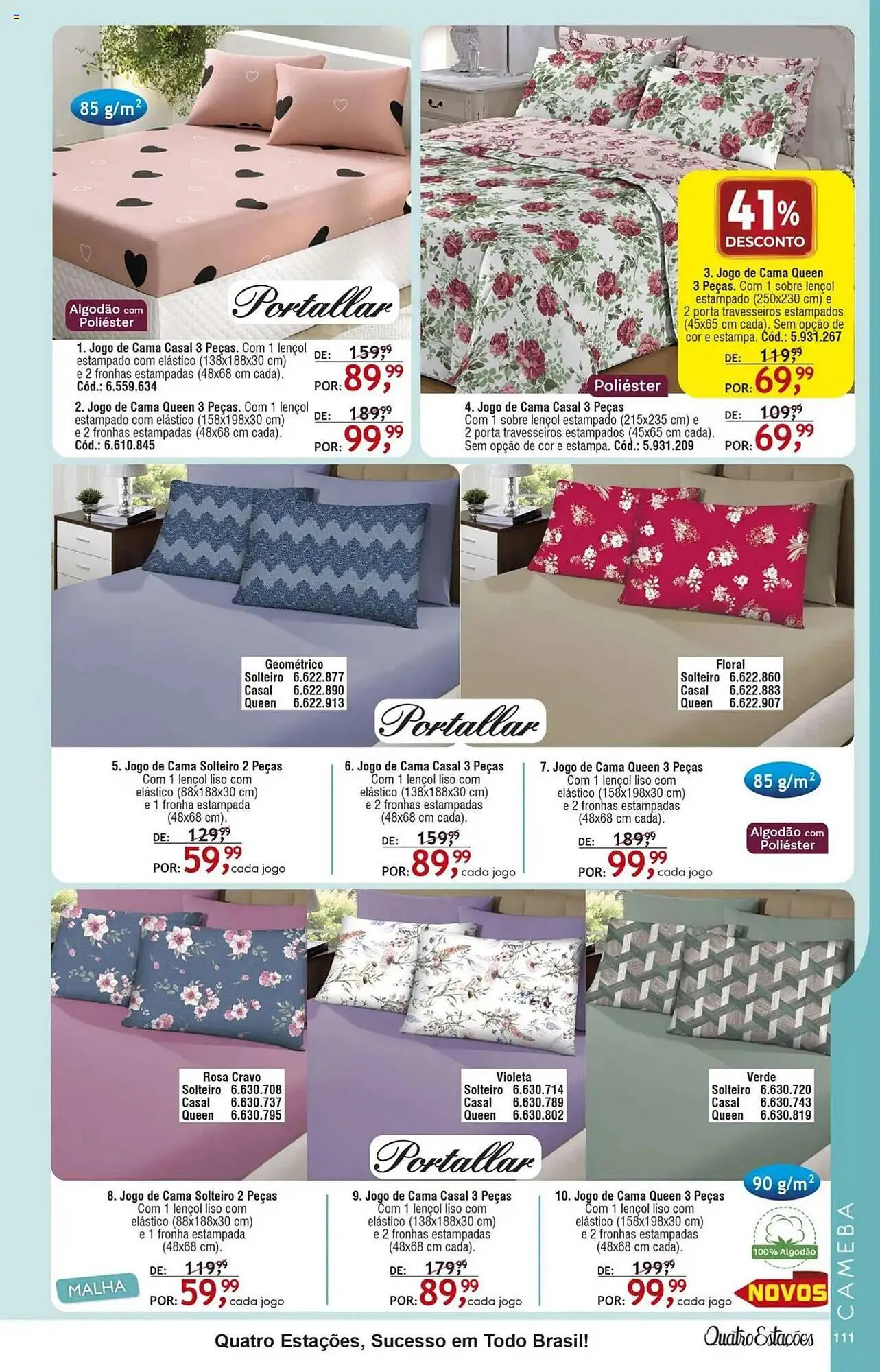 Encarte de Catálogo Quatro Estações 14 de abril até 31 de julho 2025 - Pagina 107