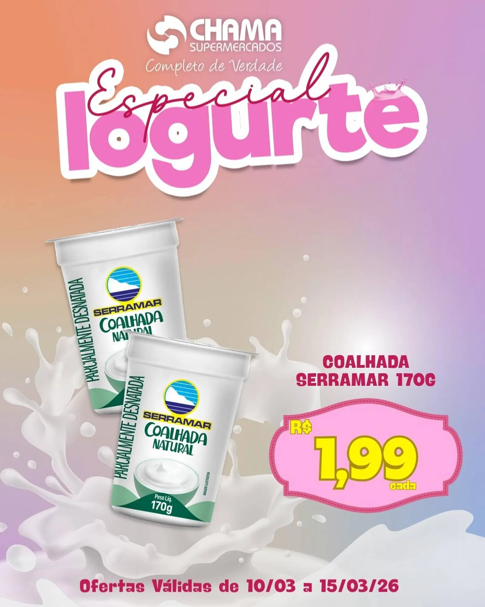 Encarte de Catálogo Chama Supermercados 11 de março até 15 de março 2026 - Pagina 2