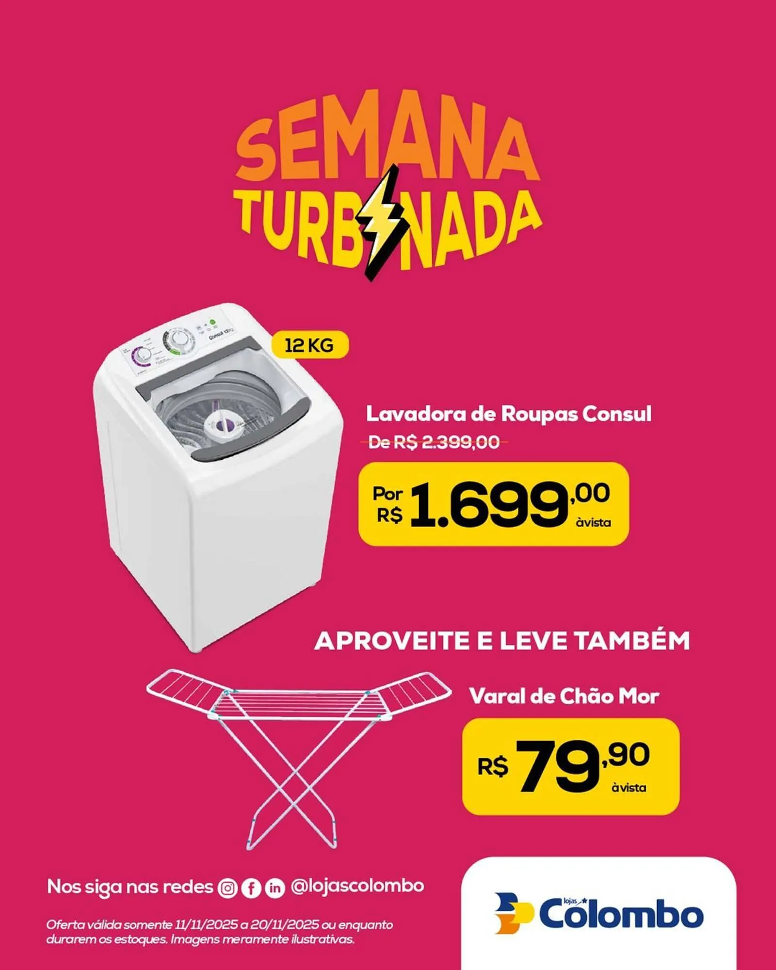 Encarte de Folheto Lojas Colombo 11 de novembro até 20 de novembro 2025 - Pagina 12