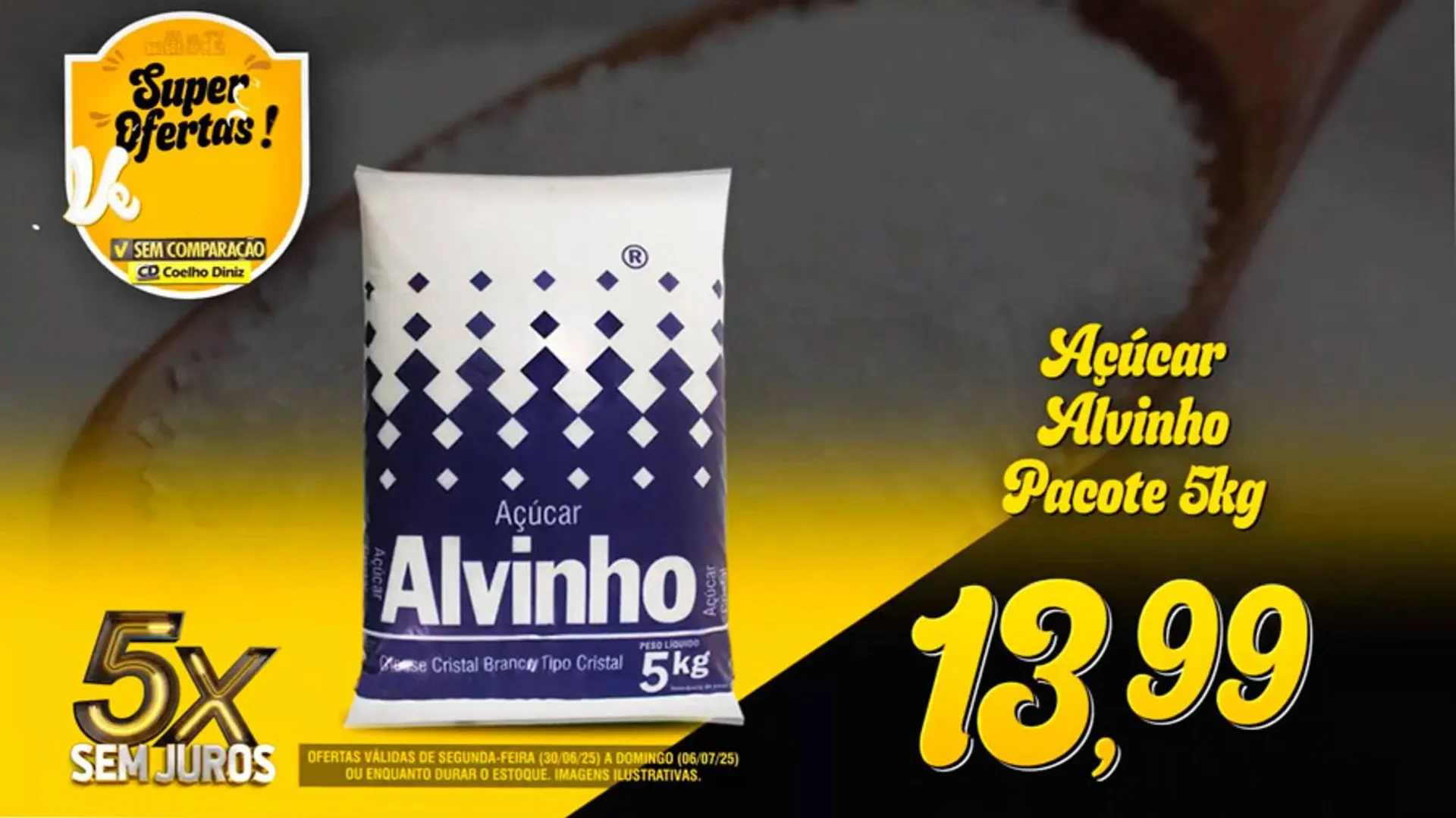 Encarte de Catálogo Coelho Diniz 30 de junho até 6 de julho 2025 - Pagina 1