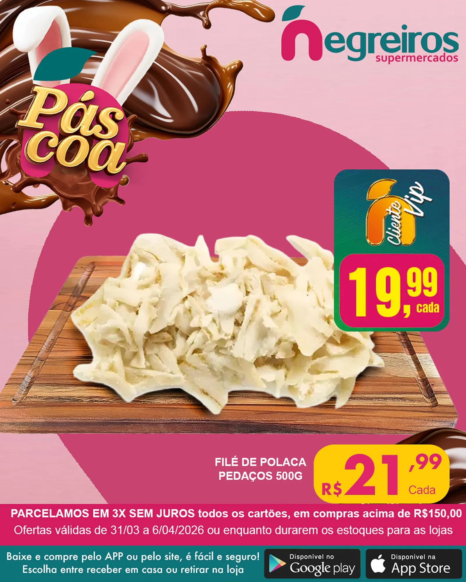 Encarte de Folheto Negreiros 2 de abril até 6 de abril 2026 - Pagina 1