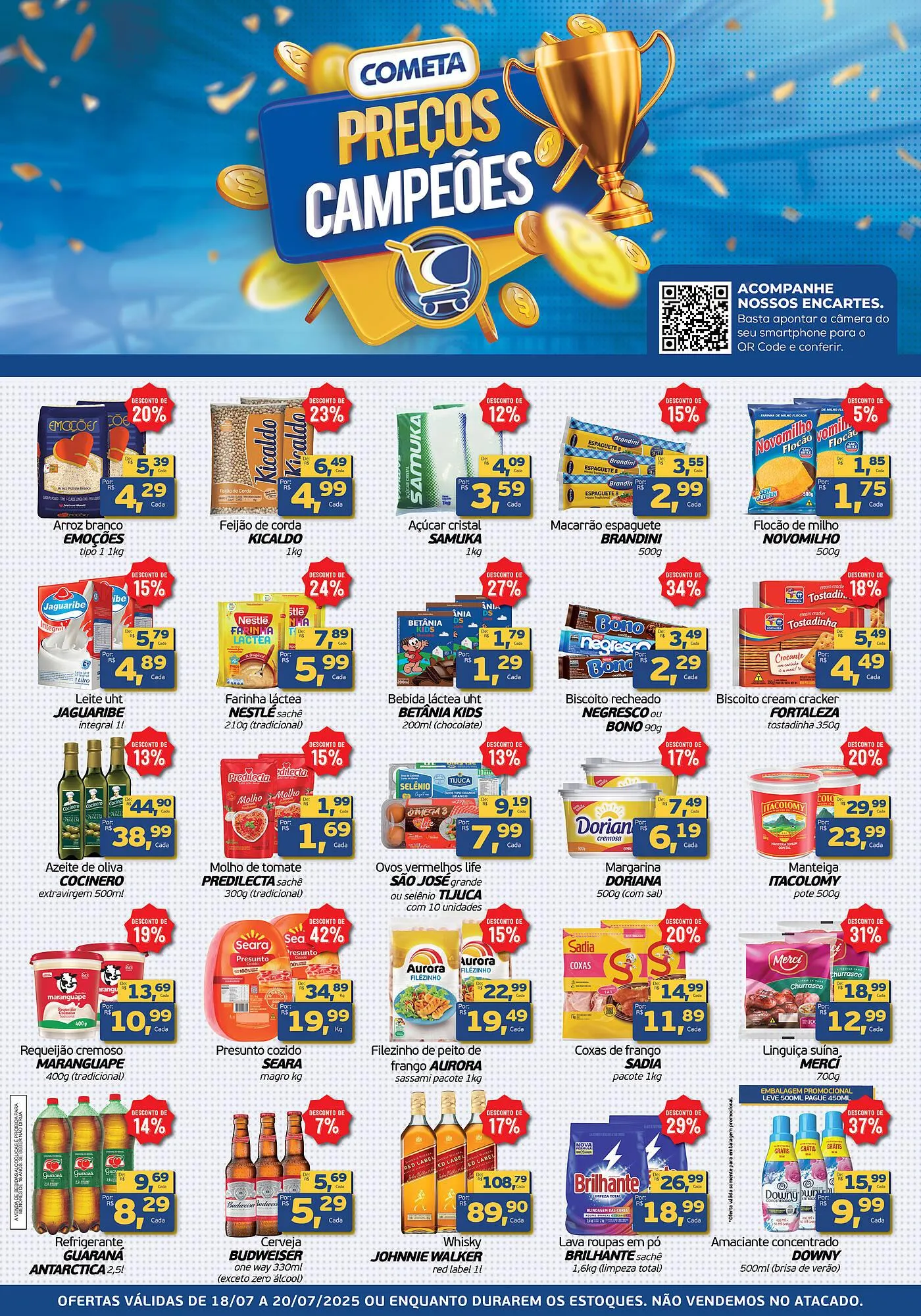 Encarte de Catálogo Cometa Supermercados 18 de julho até 20 de julho 2025 - Pagina 1