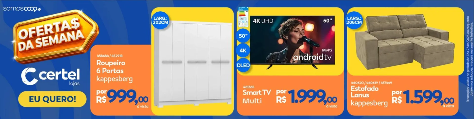 Encarte de Folheto Lojas Certel 22 de abril até 27 de abril 2026 - Pagina 1