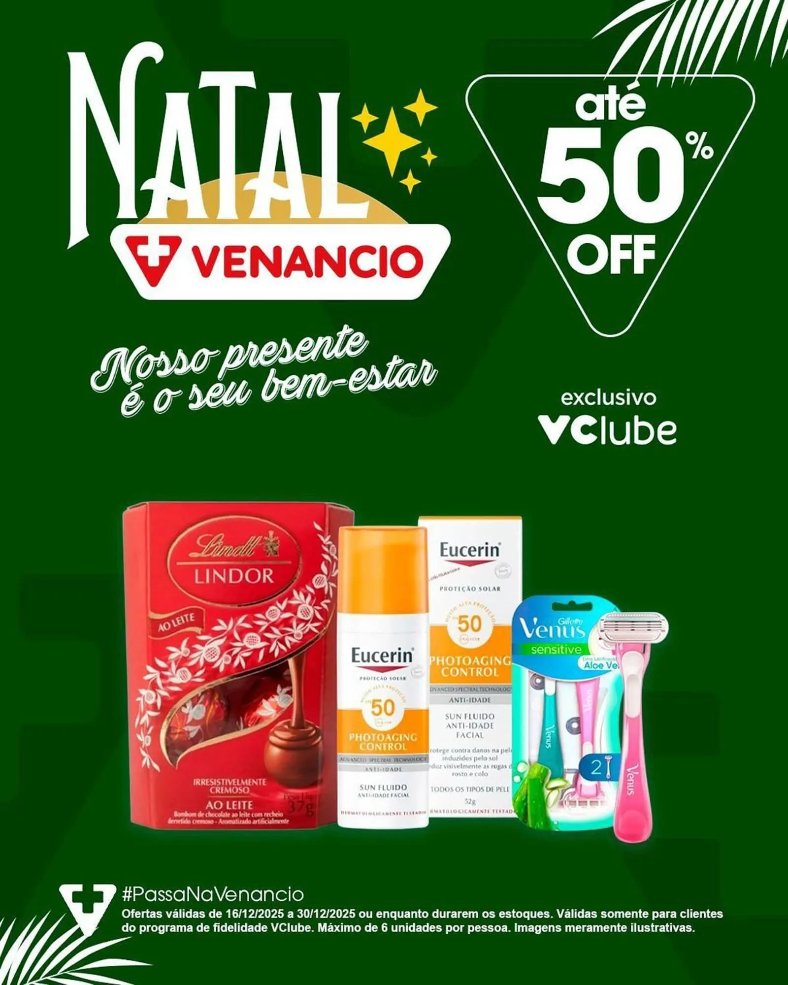 Encarte de Encarte Drogaria Venancio 17 de dezembro até 30 de dezembro 2025 - Pagina 4