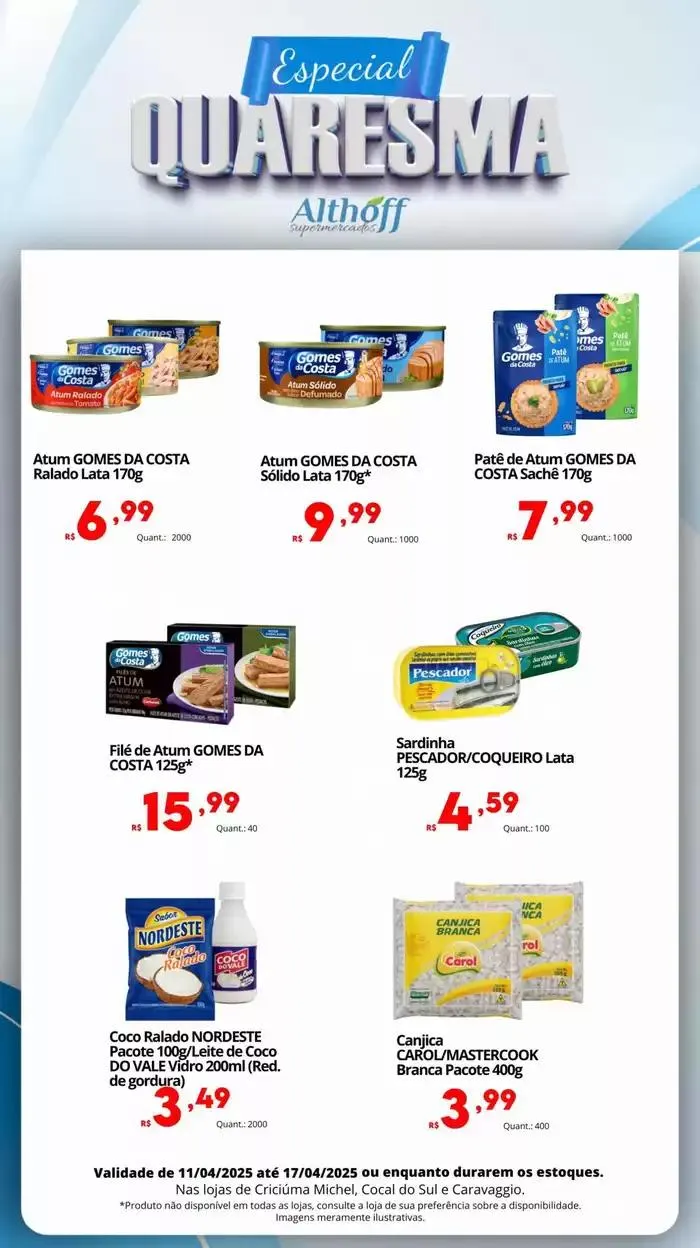 Encarte de Encarte Semanal - CO (11 a 17/04). 11 de abril até 17 de abril 2025 - Pagina 10