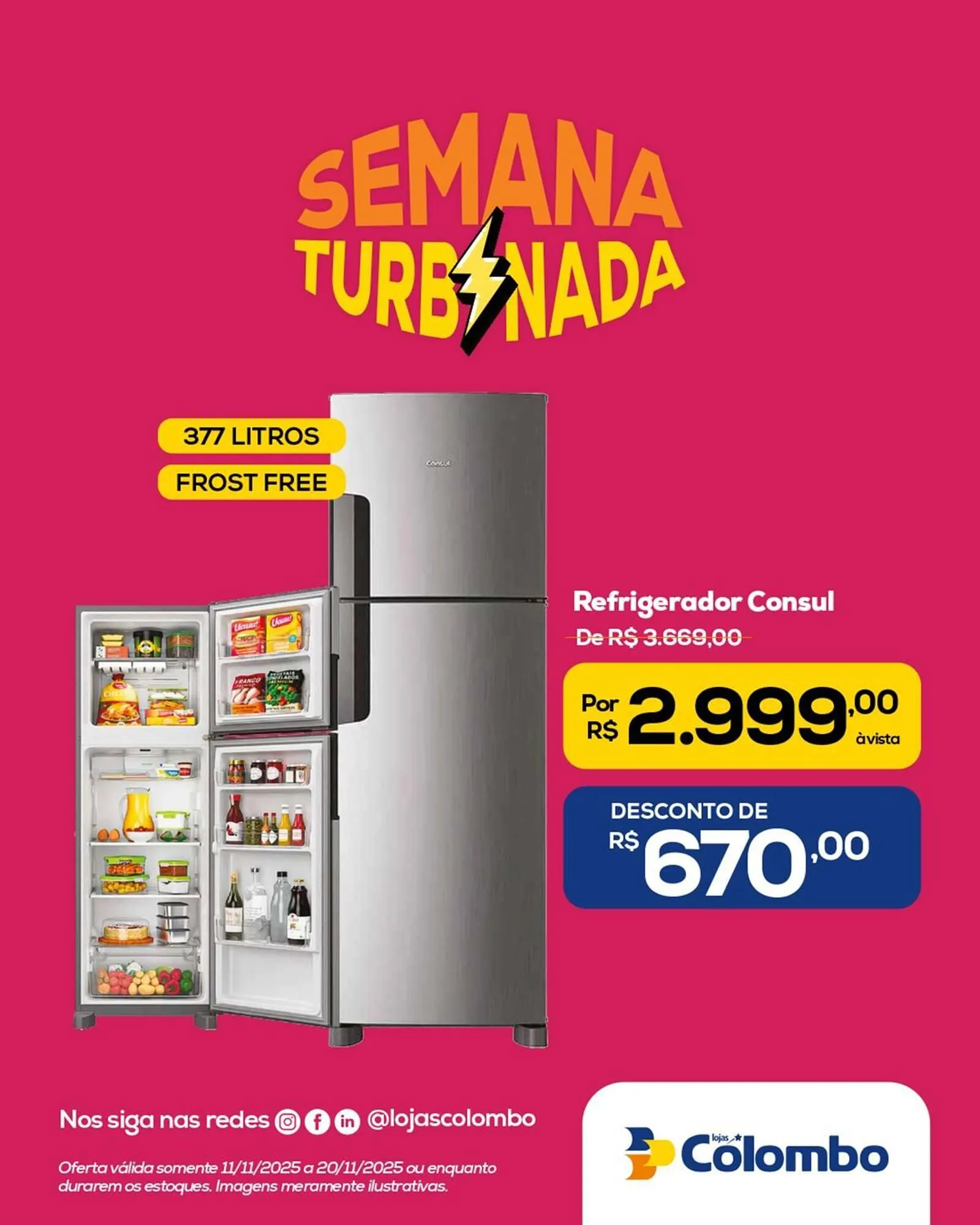 Encarte de Folheto Lojas Colombo 11 de novembro até 20 de novembro 2025 - Pagina 17