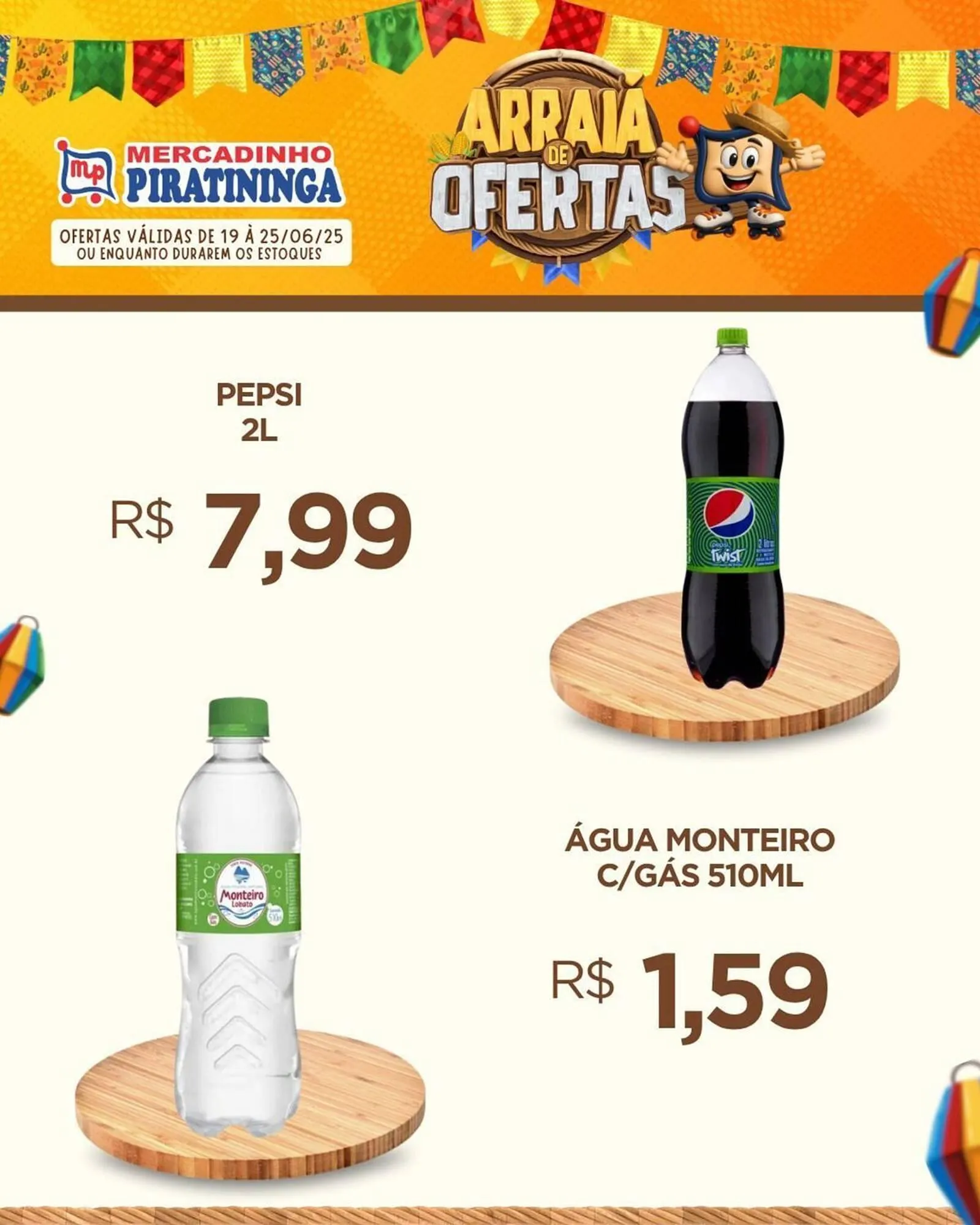 Encarte de Catálogo Mercadinho Piratininga 19 de junho até 25 de junho 2025 - Pagina 7