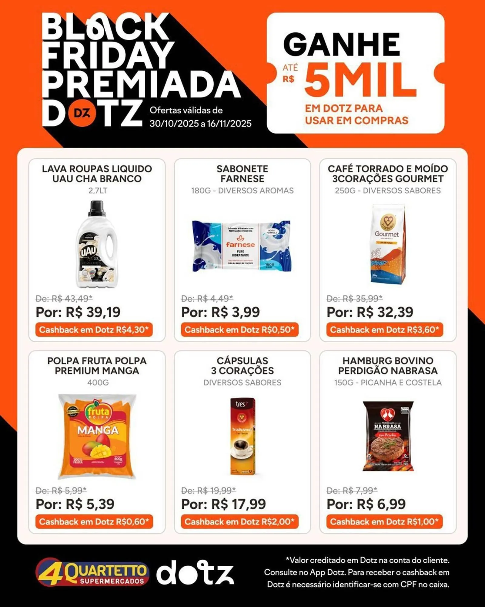 Encarte de Catálogo Quartetto Supermercados 30 de outubro até 16 de novembro 2025 - Pagina 2