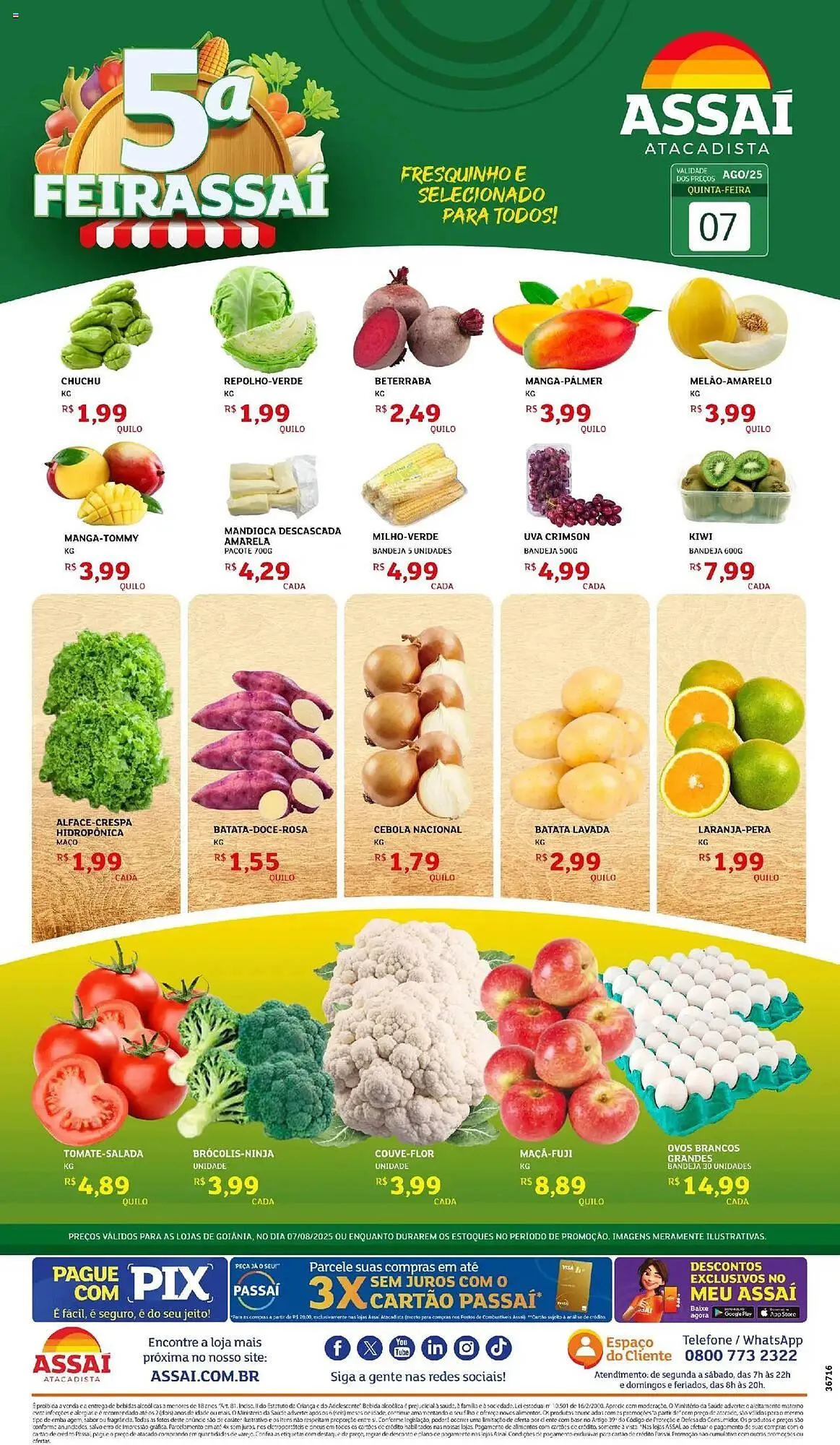 Encarte de Catálogo Assaí Atacadista 7 de agosto até 7 de agosto 2025 - Pagina 1