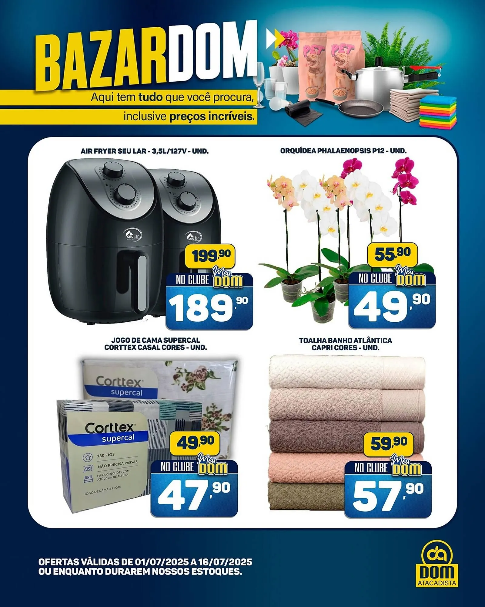 Encarte de Catálogo Dom Atacadista 1 de julho até 16 de julho 2025 - Pagina 1