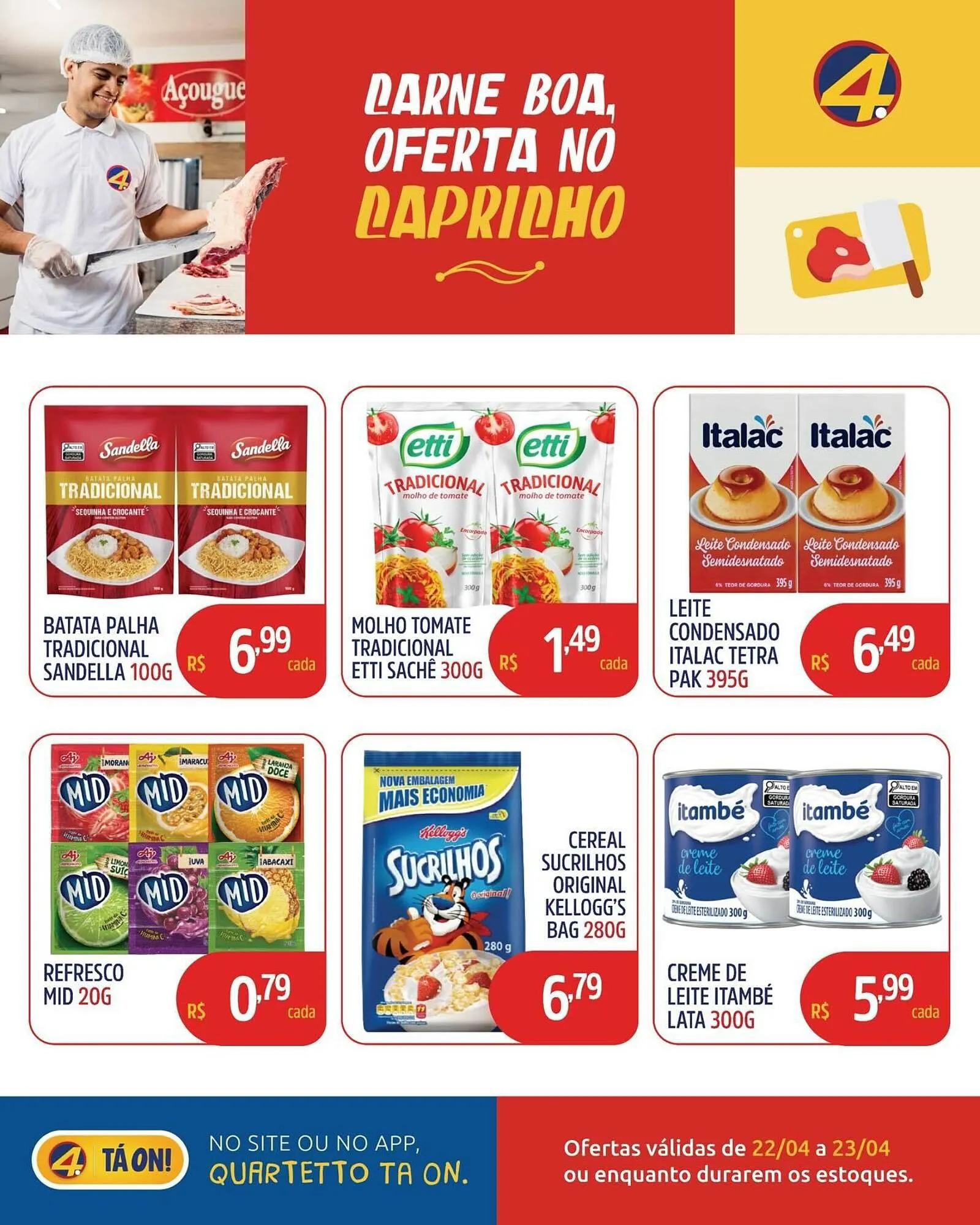 Encarte de Catálogo Quartetto Supermercados 22 de abril até 23 de abril 2026 - Pagina 4