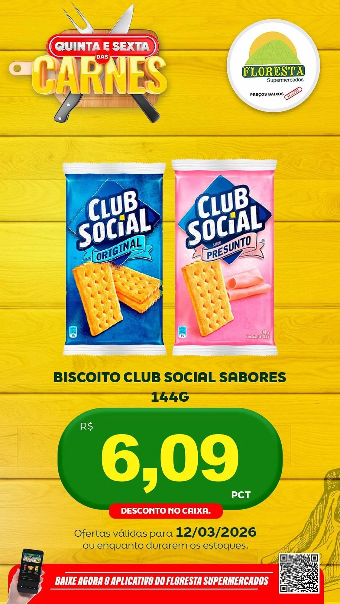 Encarte de Catálogo Floresta Supermercados 12 de março até 13 de março 2026 - Pagina 23