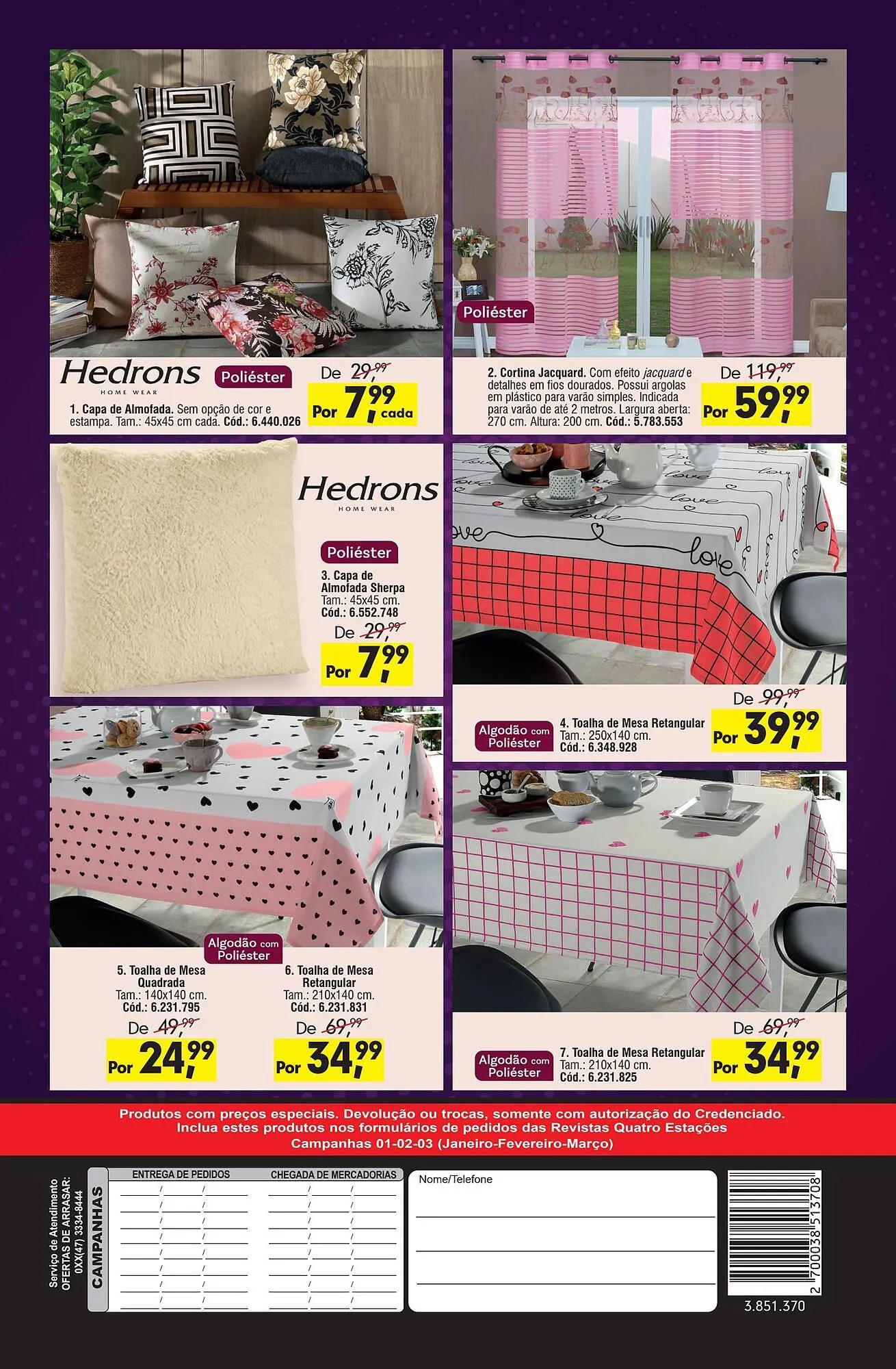 Encarte de Catálogo Quatro Estações 15 de novembro até 3 de março 2025 - Pagina 32