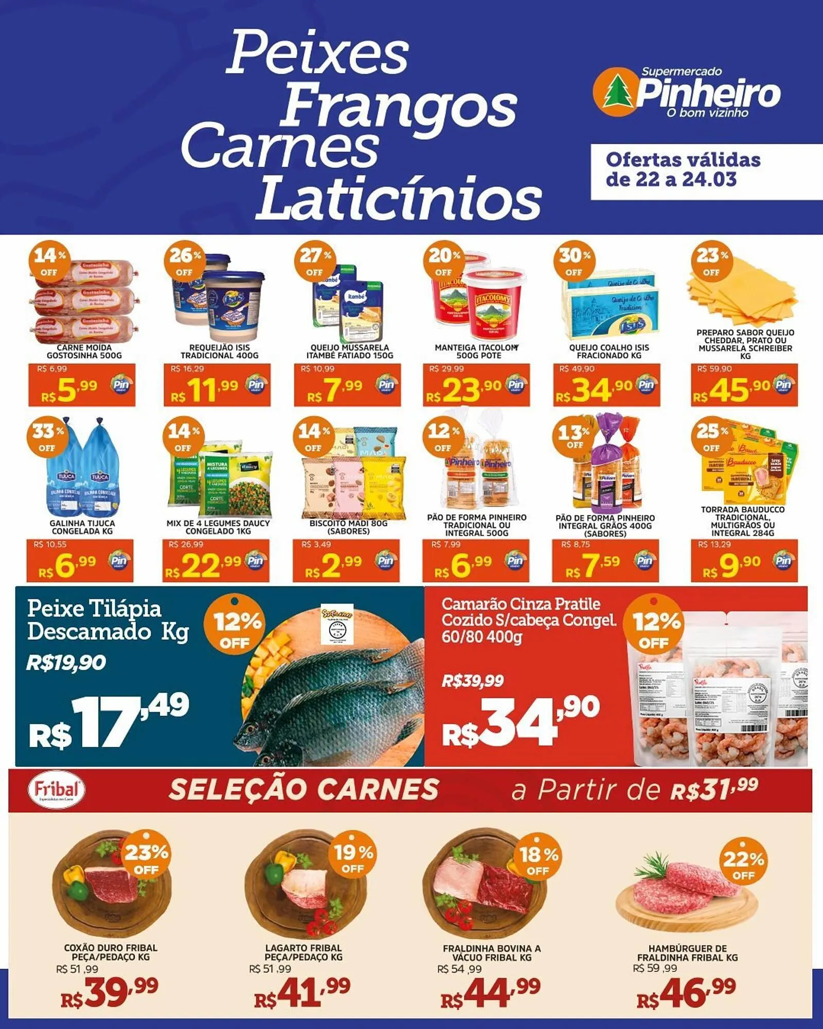 Encarte de Encarte Pinheiro Supermercado 22 de março até 24 de março 2026 - Pagina 3
