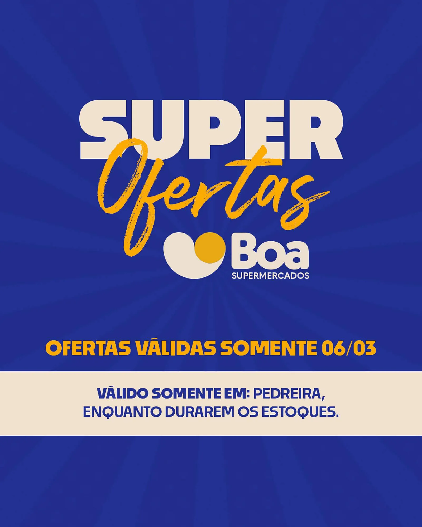 Encarte de Tabloide Boa Supermercados 6 de março até 6 de março 2026 - Pagina 1