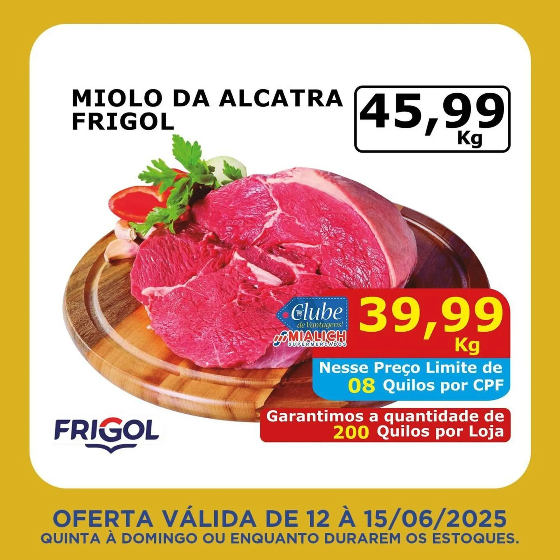 Encarte de Catálogo Mialich Supermercados 12 de junho até 15 de junho 2025 - Pagina 4