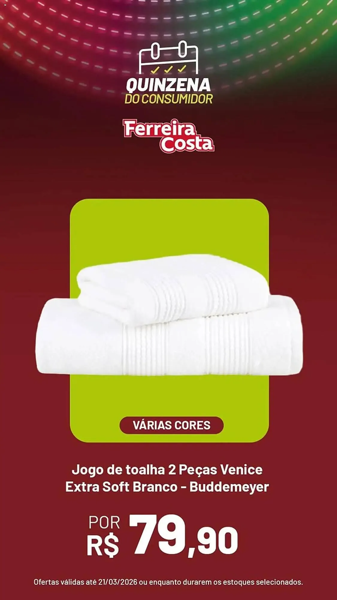 Encarte de Encarte Ferreira Costa 4 de março até 21 de março 2026 - Pagina 9