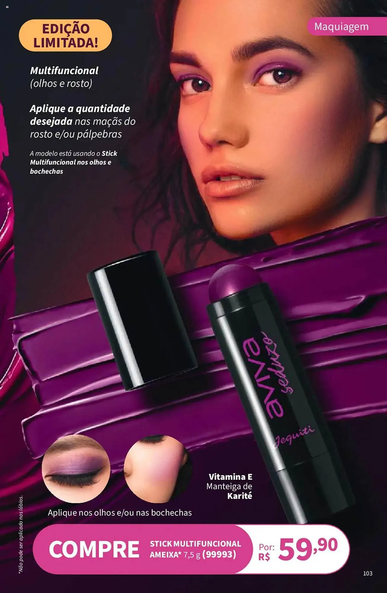 Encarte de Catálogo Jequiti 19 de junho até 17 de julho 2025 - Pagina 103