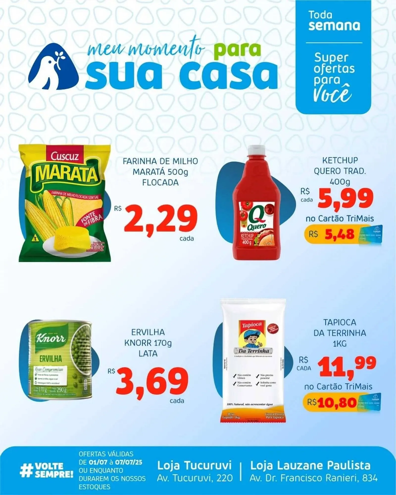 Encarte de Catálogo Trimais Supermercado 1 de julho até 7 de julho 2025 - Pagina 4
